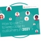 CX Customer Experience Program 2021