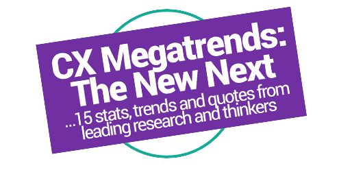 CX pandemic megatrends stats customer behavior