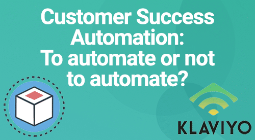 customer success interview webinar klaviyo