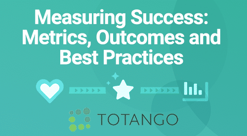 customer success webinar totango measuring