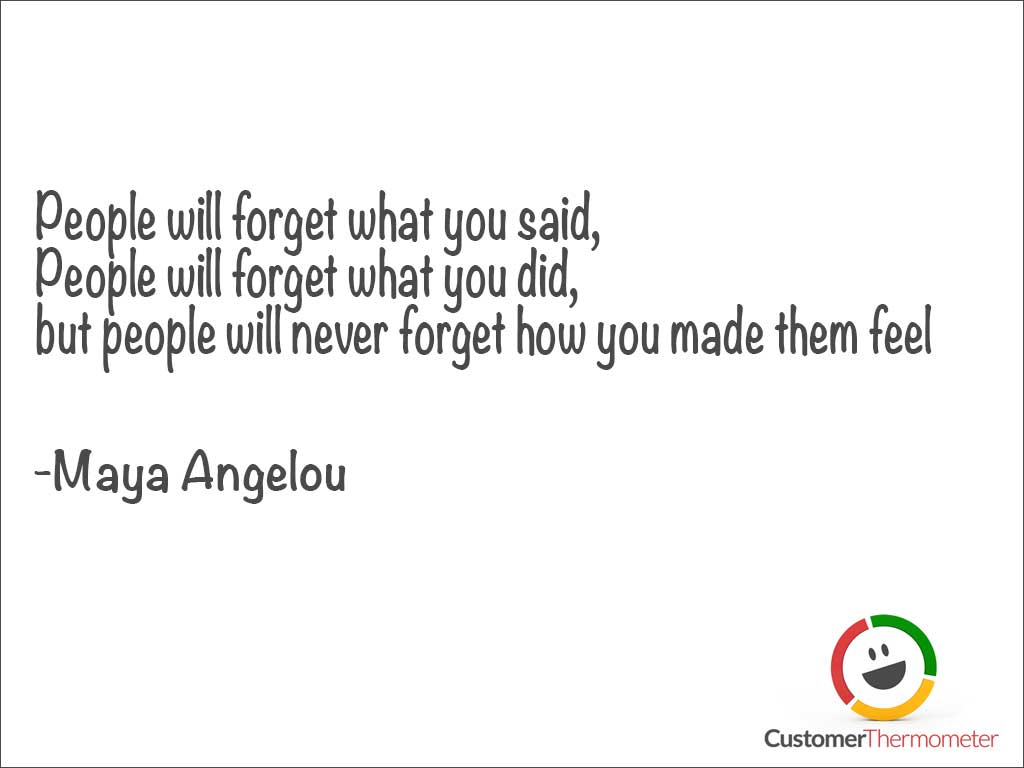 Maya Angelou customer service quote